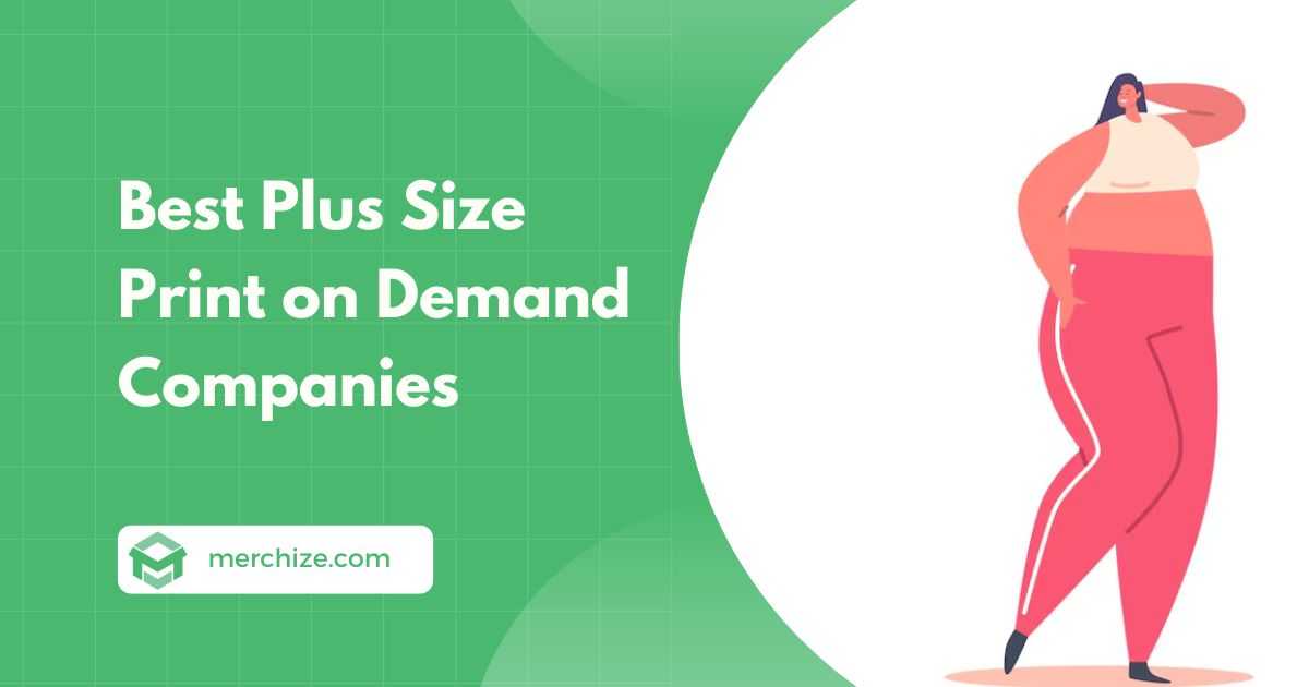 best plus size print on demand companies