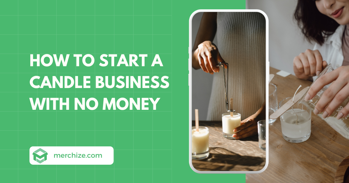 how to start a candle business with no money