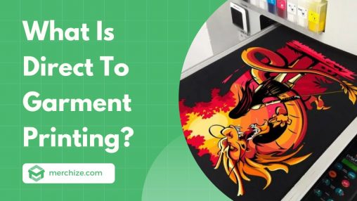 What Is Direct To Garment Printing?
