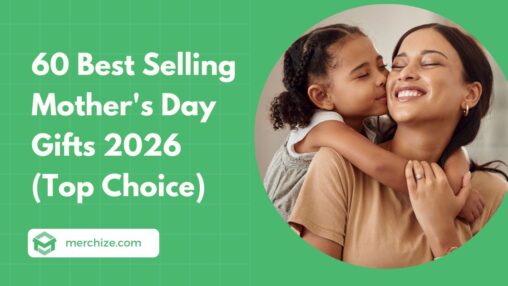 60 Best Selling Mother’s Day Gifts 2026 (Top Choice)