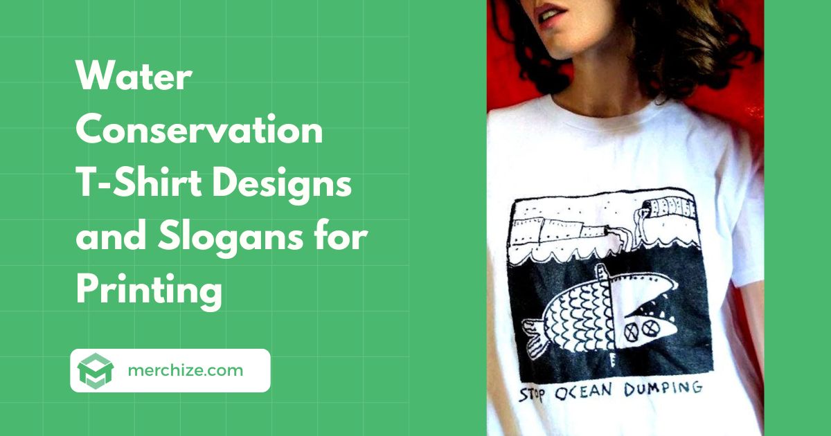 water conservation t – shirts