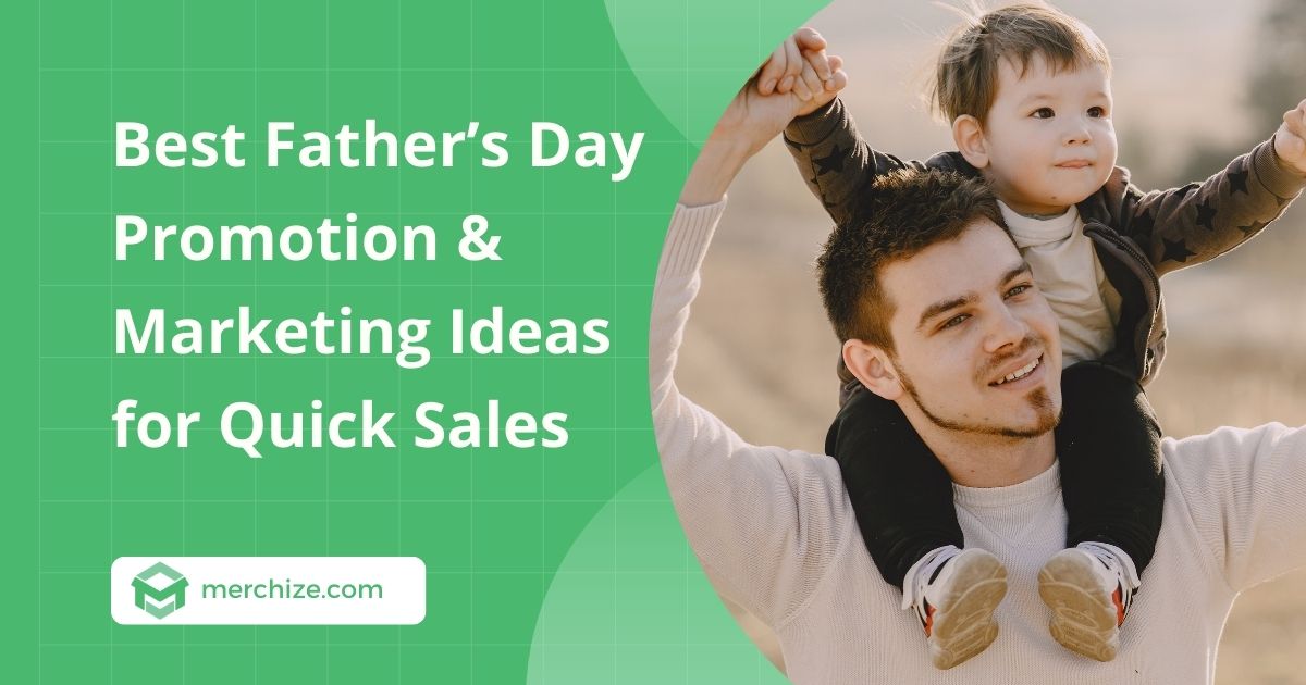 fathers-day-promotion-ideas