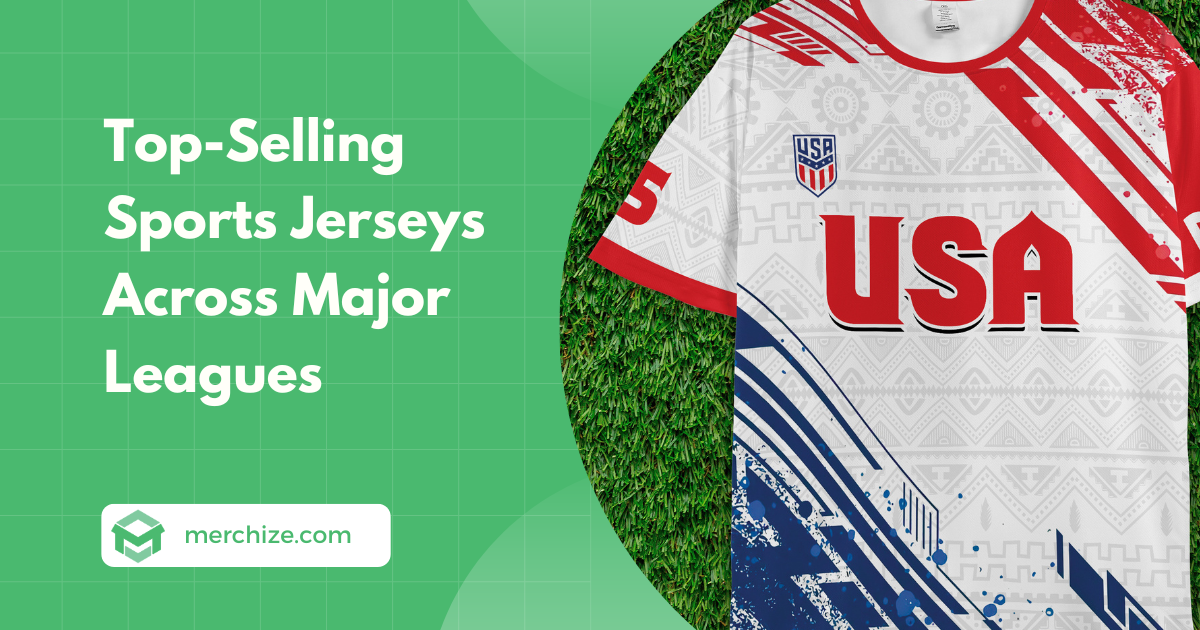Top-Selling Sports Jerseys 2026 Across Major Leagues