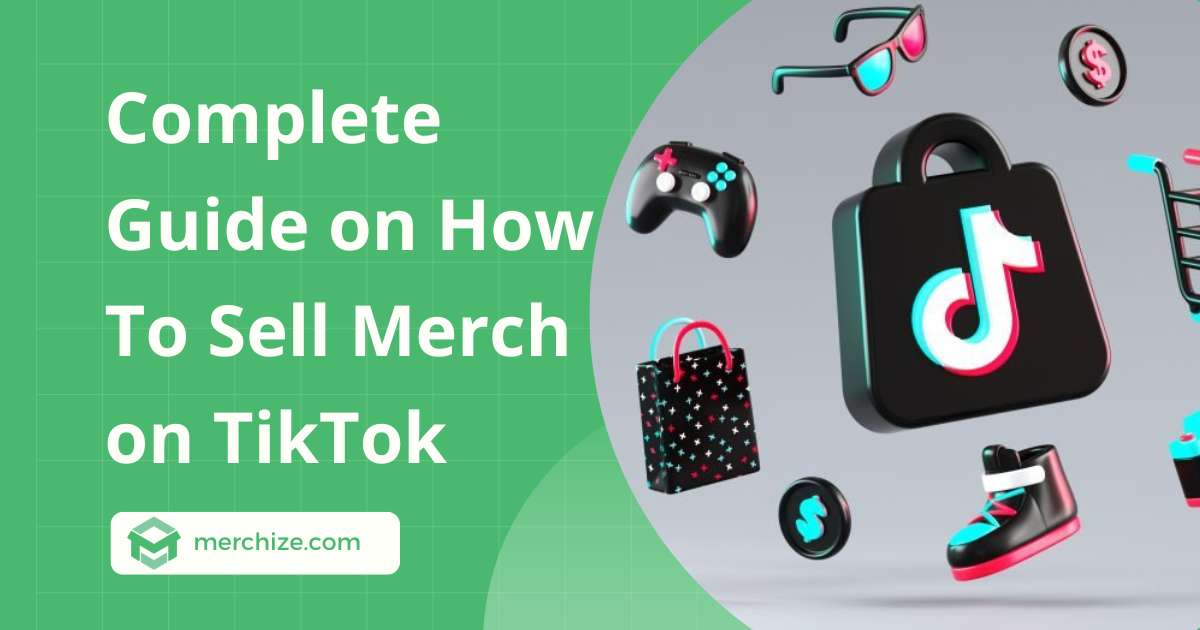 how to sell merch on TikTok
