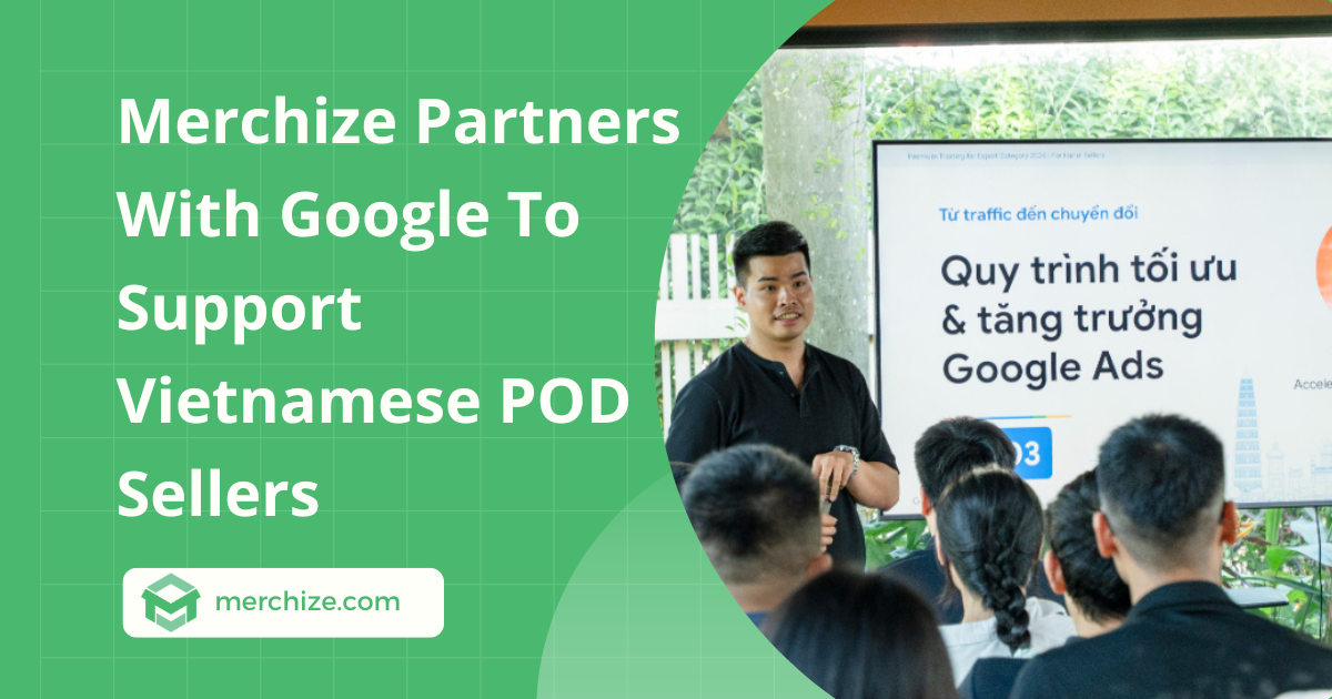 merchize-partners-with-google-POD