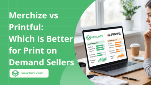 merchize-vs-printful